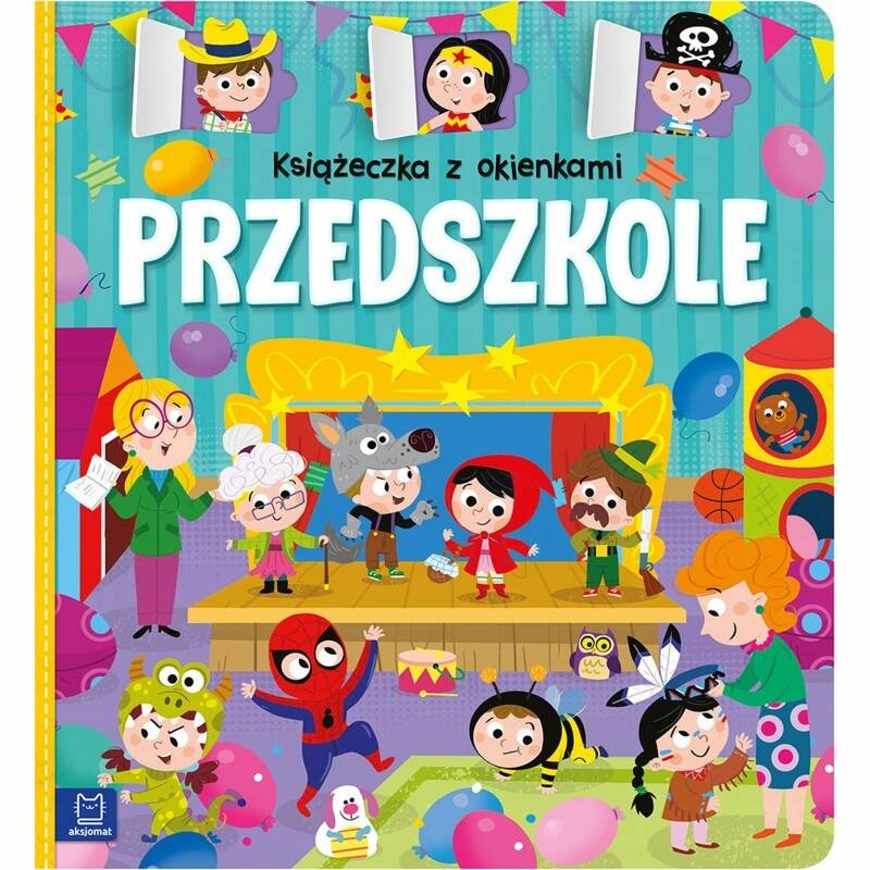 Książeczka Z Okienkami Przedszkole Agnieszka Bator 4+ Aksjomat 3933_1