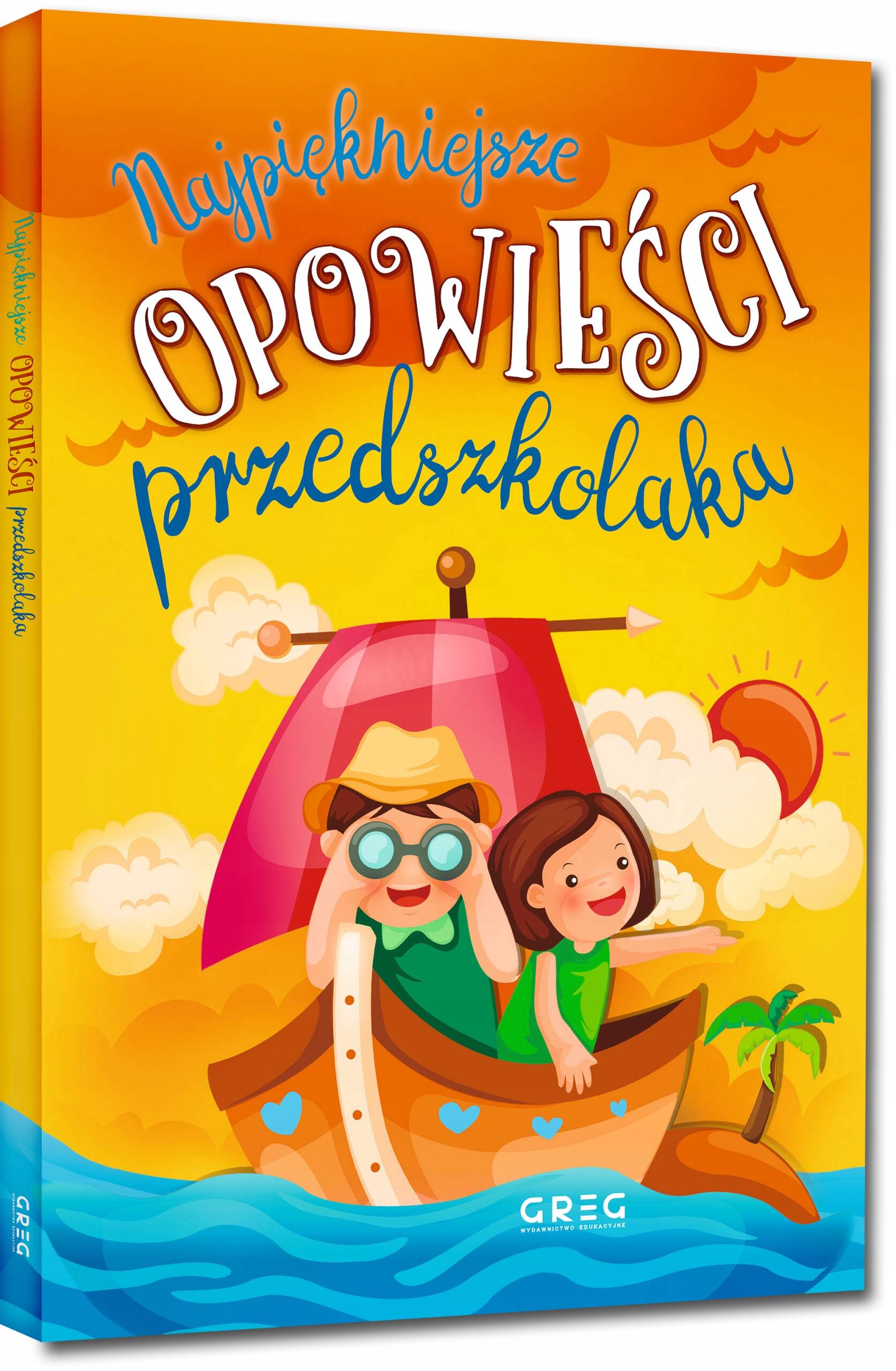 Najpiękniejsze Opowieści Przedszkolaka Agnieszka Antosiewicz TW Greg_1