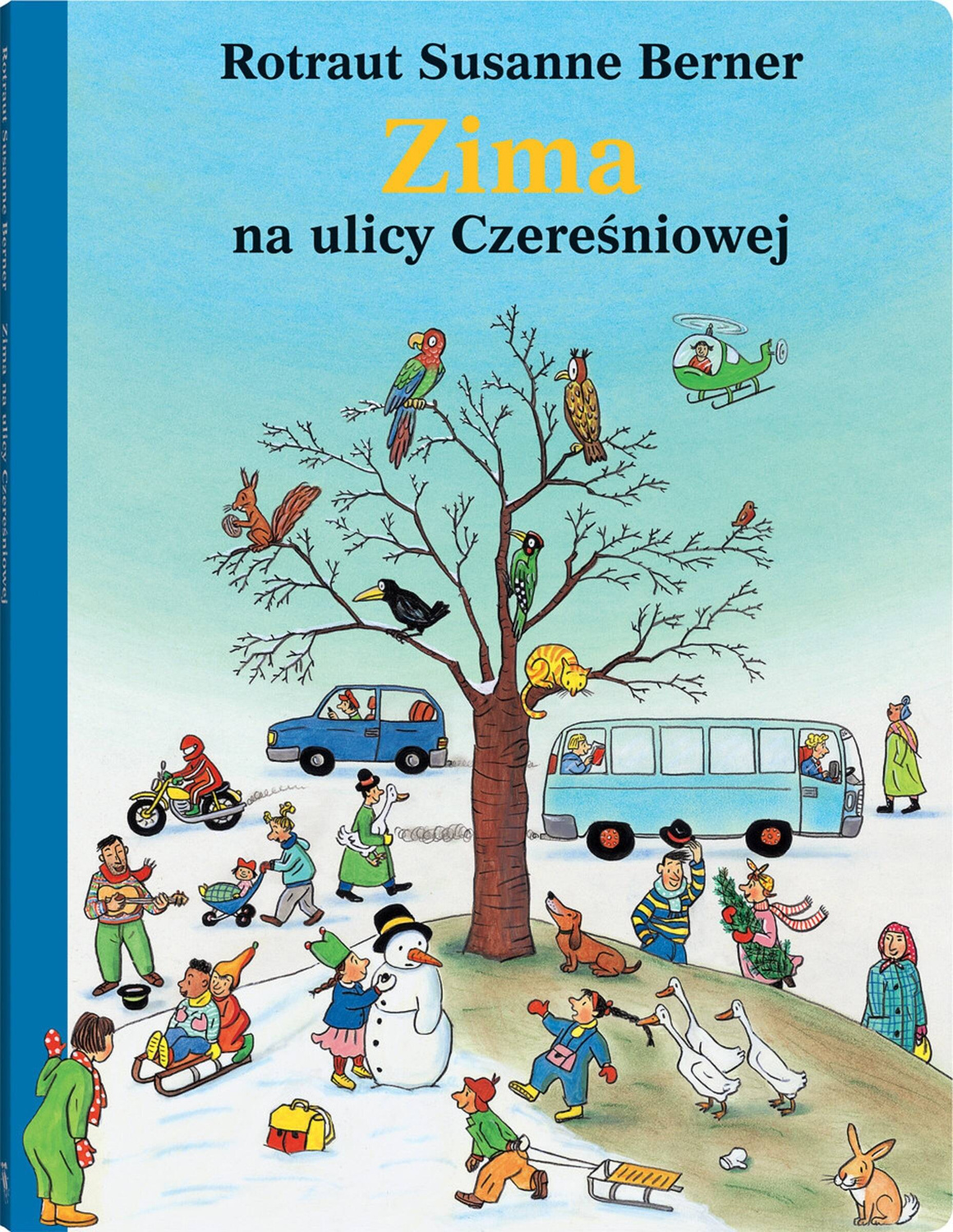 Zima Na Ulicy Czereśniowej Rotraut Susanne Berner 2+ Dwie Siostry_1