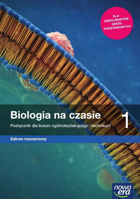 BIOLOGIA Na Czasie 1 Podręcznik Zakres Rozszerzony Nowa Era_1