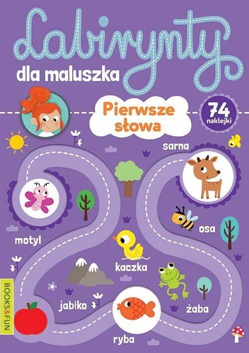 Labirynty Dla Maluszka Pierwsze Słowa + Naklejki BooksAndFun_1