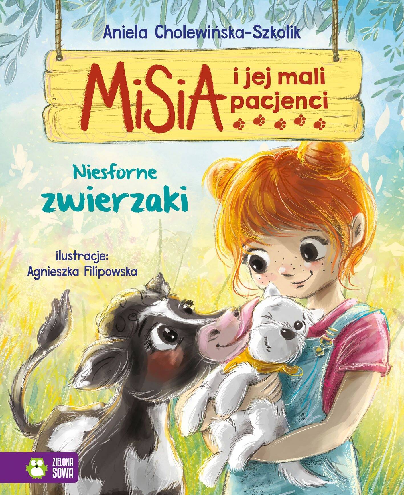 Misia I Jej Mali Pacjenci. Niesforne Zwierzaki Zielona Sowa_1