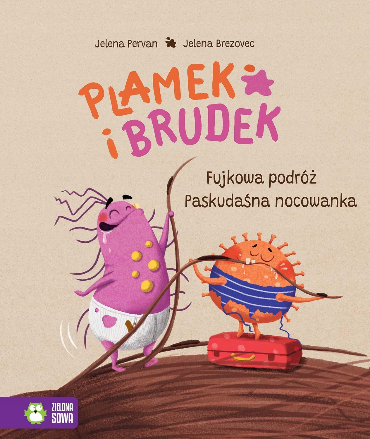 Plamek i Brudek Fujkowa Podróż Paskudaśna Nocowanka 4+ Zielona Sowa_1