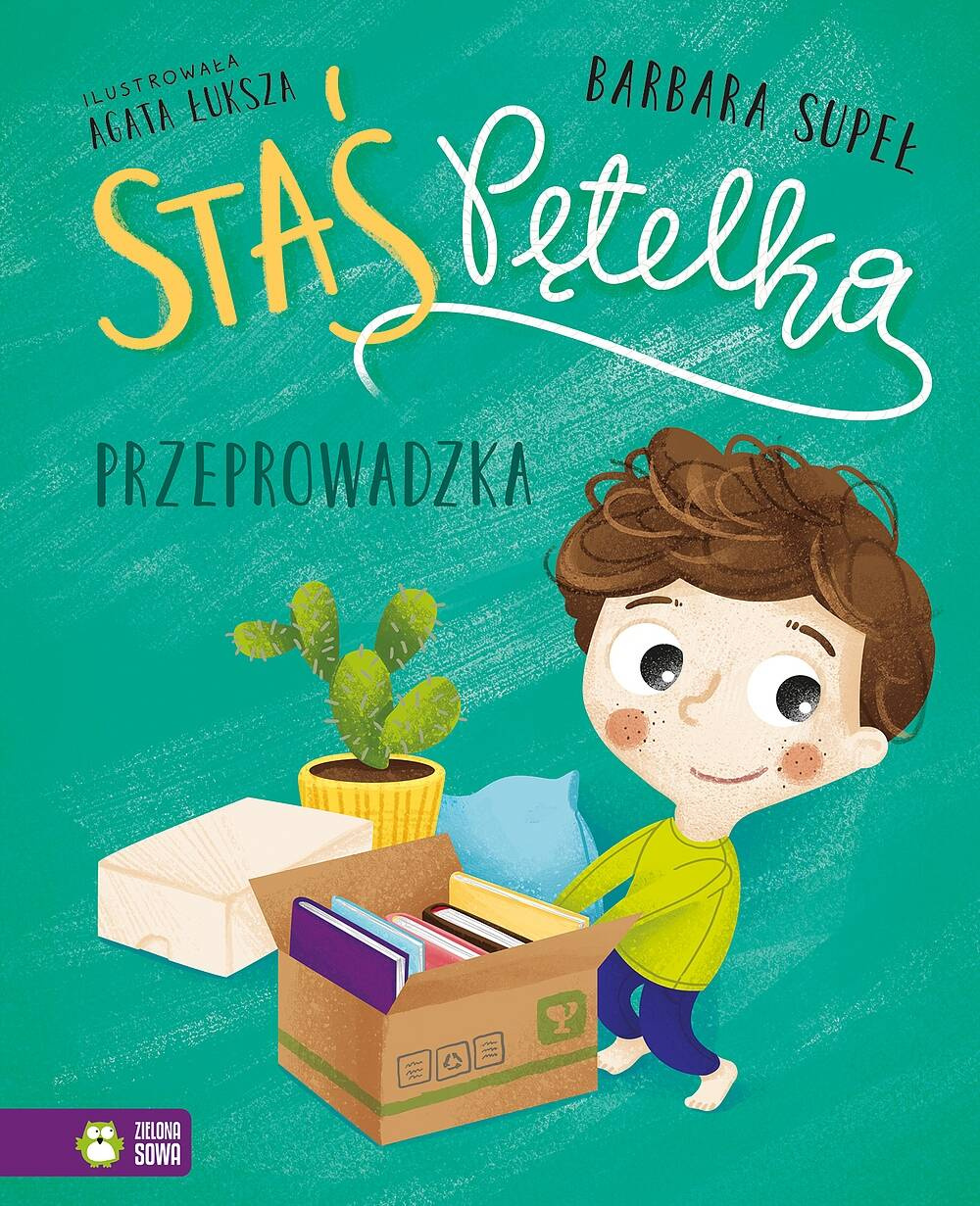 Staś Pętelka Przeprowadzka Barbara Supeł Zielona Sowa_1