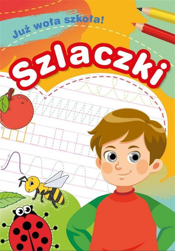 Już Woła Szkoła! Szlaczki Ćwiczenia Pisania Nauka Zofia Zabrzeska 5+ Skrzat_1