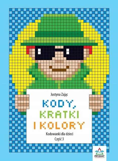 KODY, KRATKI I KOLORY CZ. 3 JUSTYNA ZAJĄC WYD. PRYZMAT_1