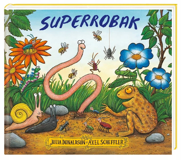 Superrobak Julia Donaldson Axel Scheffler 3+ Nasza Księgarnia_1
