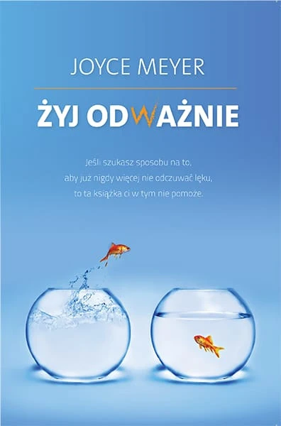 Żyj odważnie Joyce Meyer
