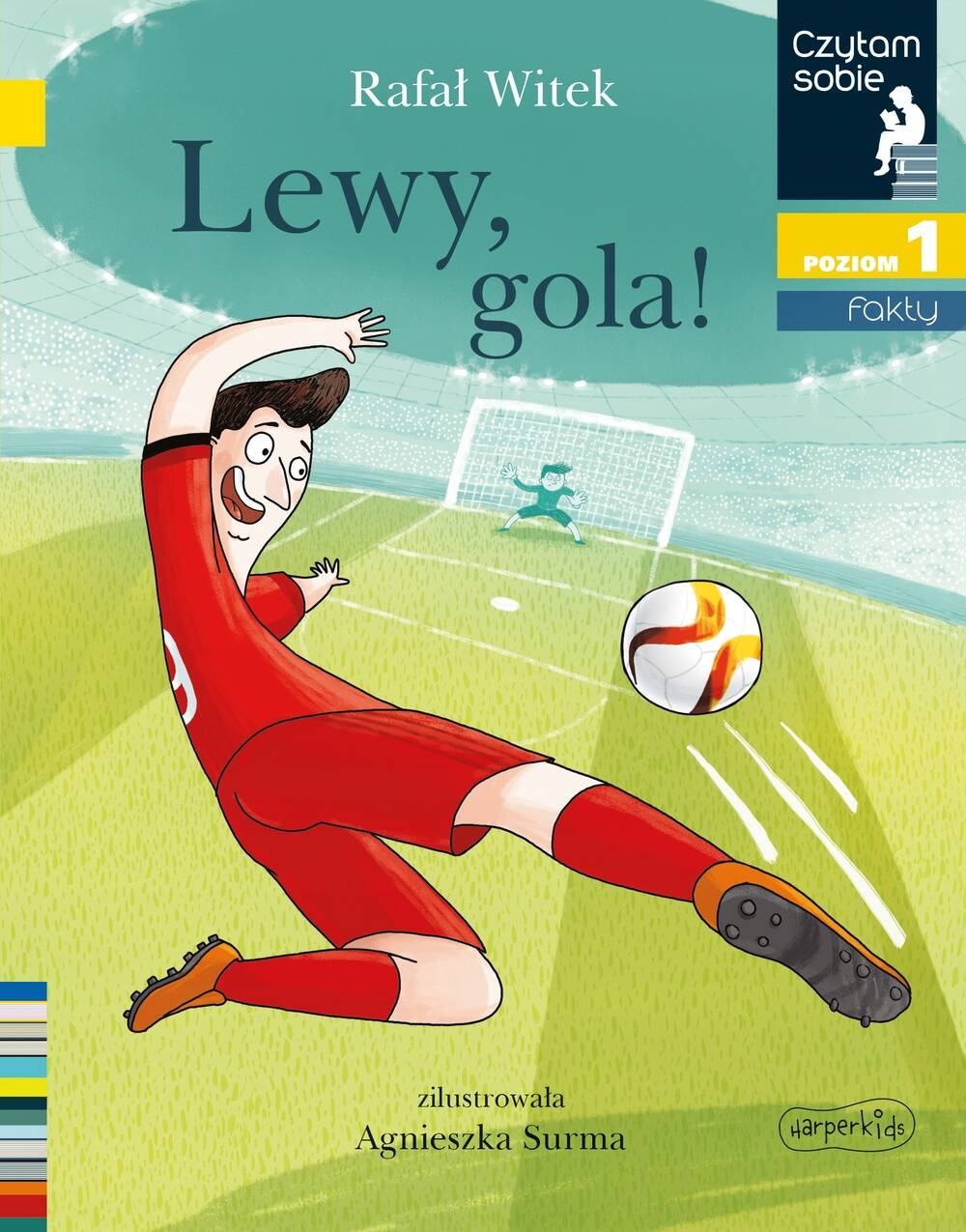 Lewy Gola! Czytam Sobie Poziom 1 Rafał Witek 5+ HarperKids_1
