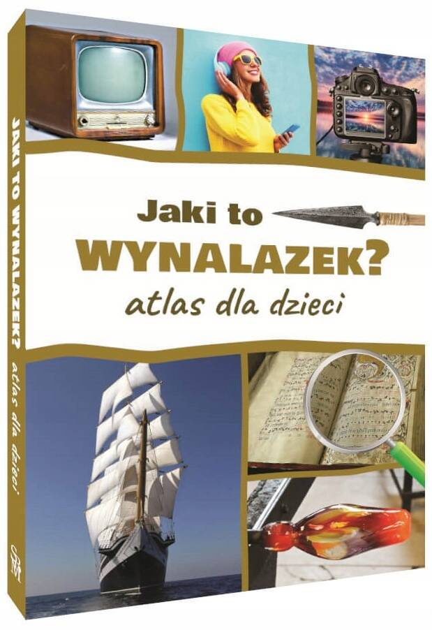 Encyklopedia Dla Dzieci Jaki To Wynalazek? Atlas Nagrody TW SBM_1