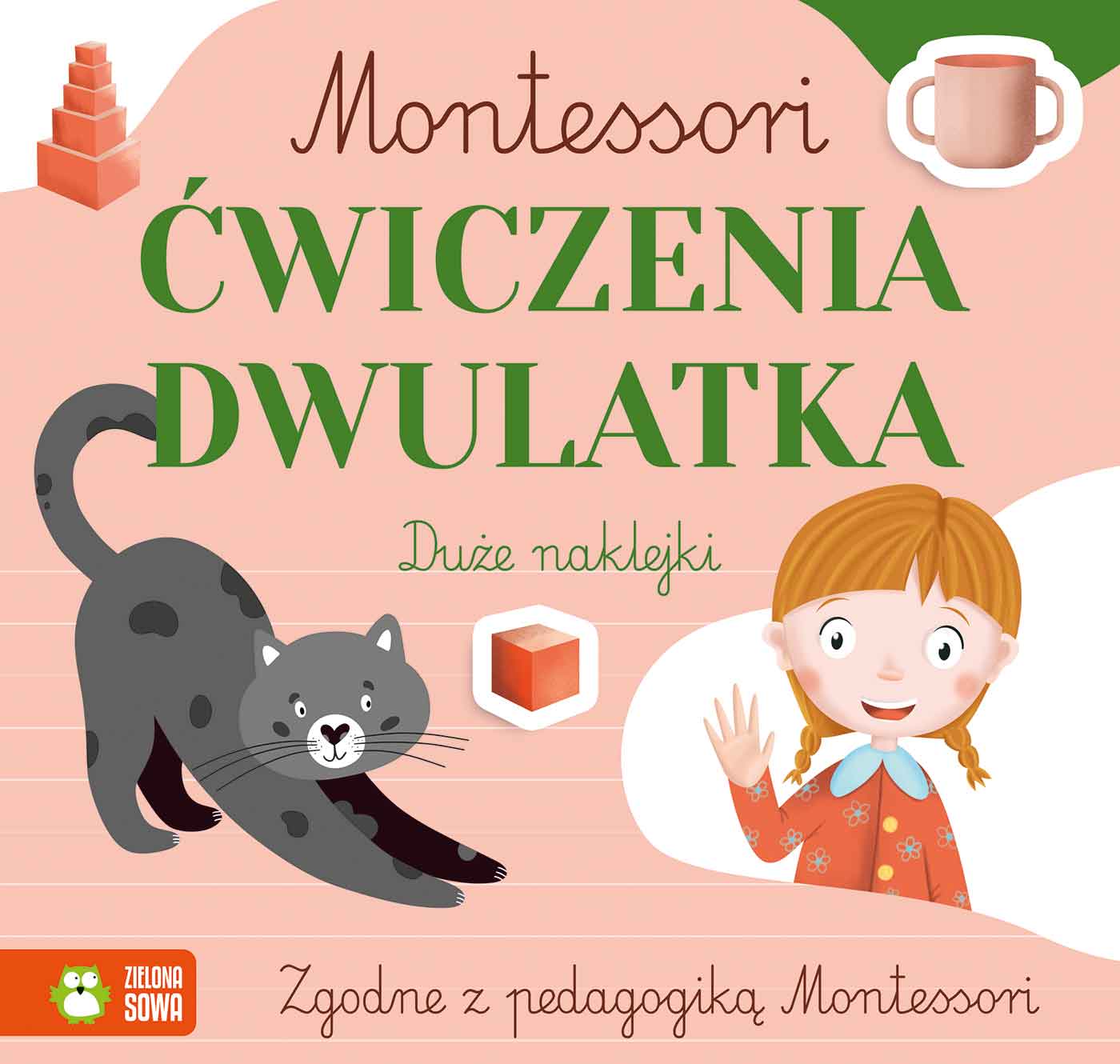 Montessori. Ćwiczenia Dwulatka Zadania + Duże Naklejki Zielona Sowa_1