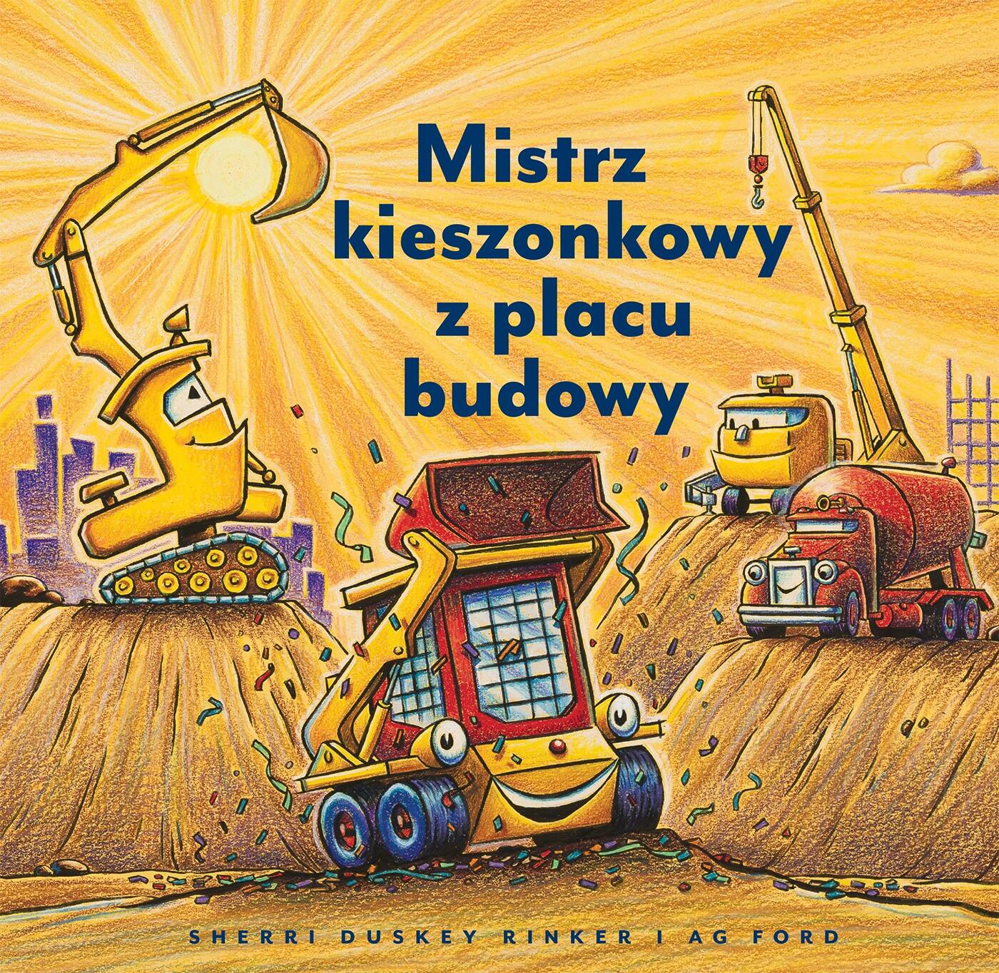 Mistrz Kieszonkowy Z Placu Budowy Sherri Duskey Rinker 0+ Nasza Księgarnia_1