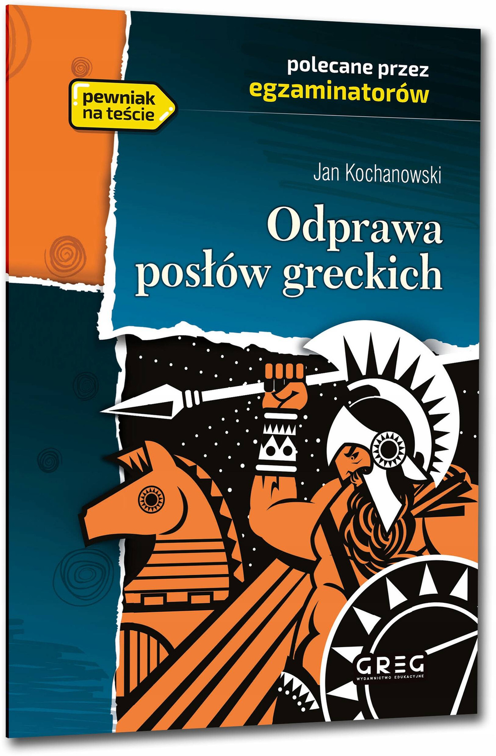 Odprawa Posłów Greckich Lektura Z Opracowaniem Jan Kochanowski Greg_1