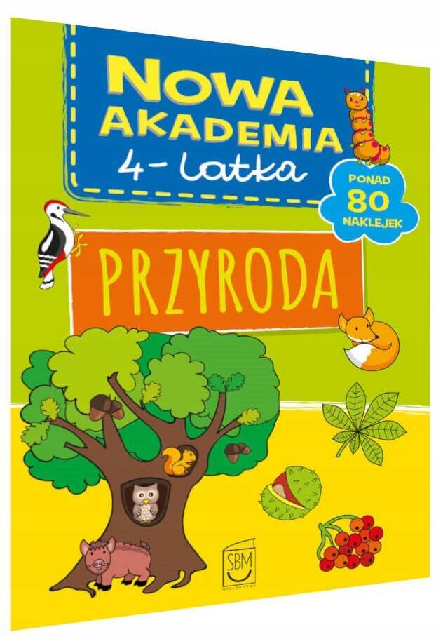 Nowa Akademia 4-Latka Przyroda Edukacja Dla Najmłodszych + Naklejki SBM_1