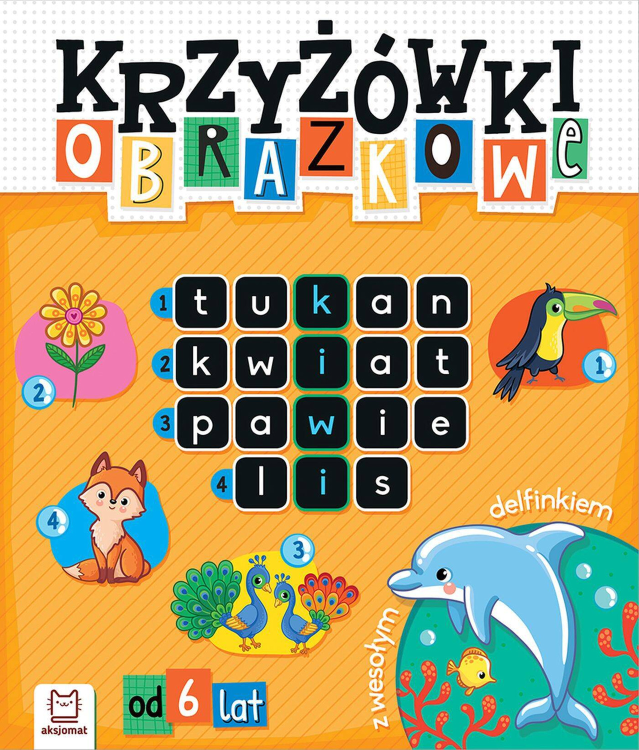 Krzyżówki Obrazkowe z Wesołym Delfinkiem Beata Karlik 6+ Aksjomat_1