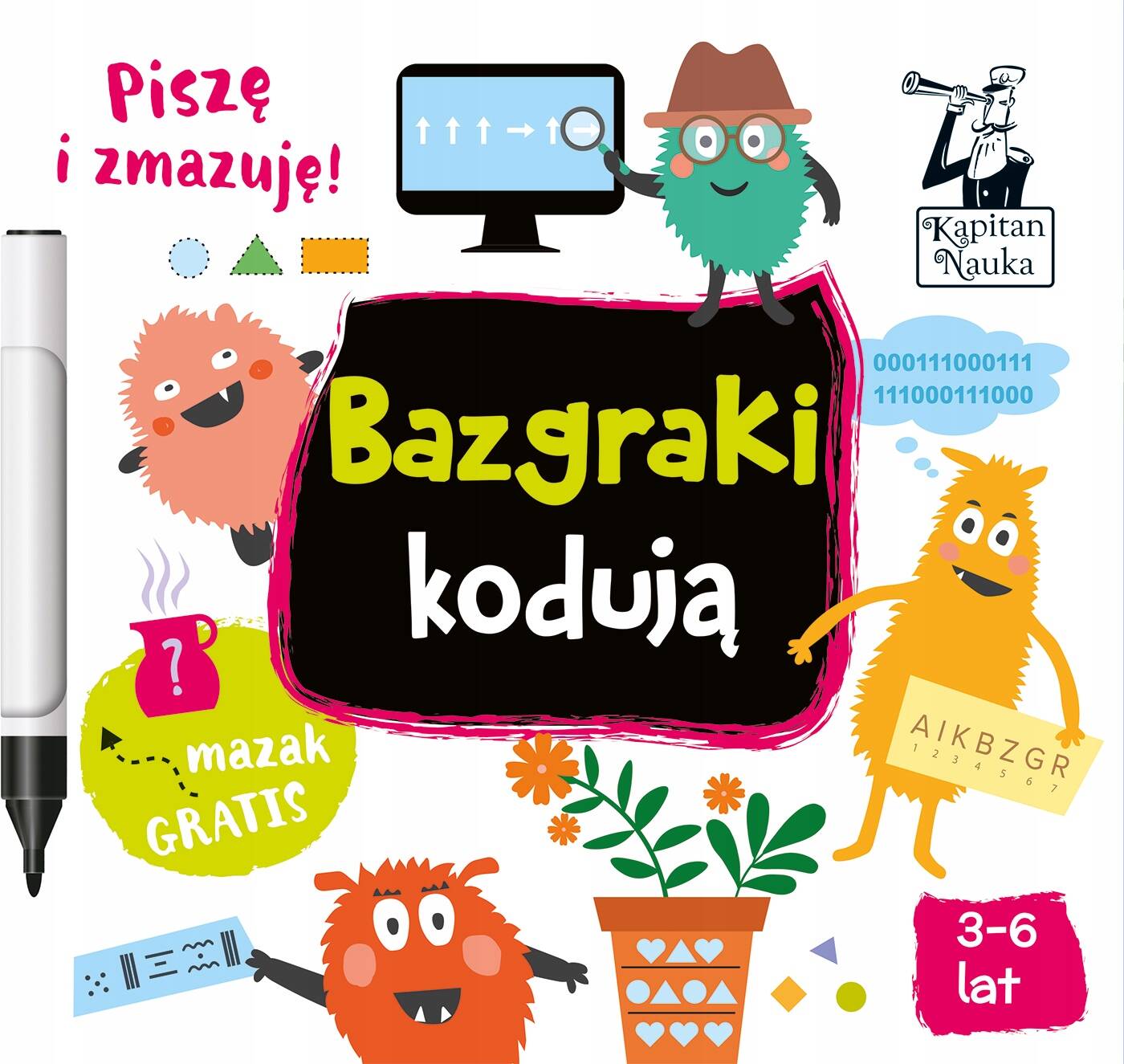 Bazgraki Kodują Tajniki Kodowania Programowania Offline 3+ Kapitan Nauka_1