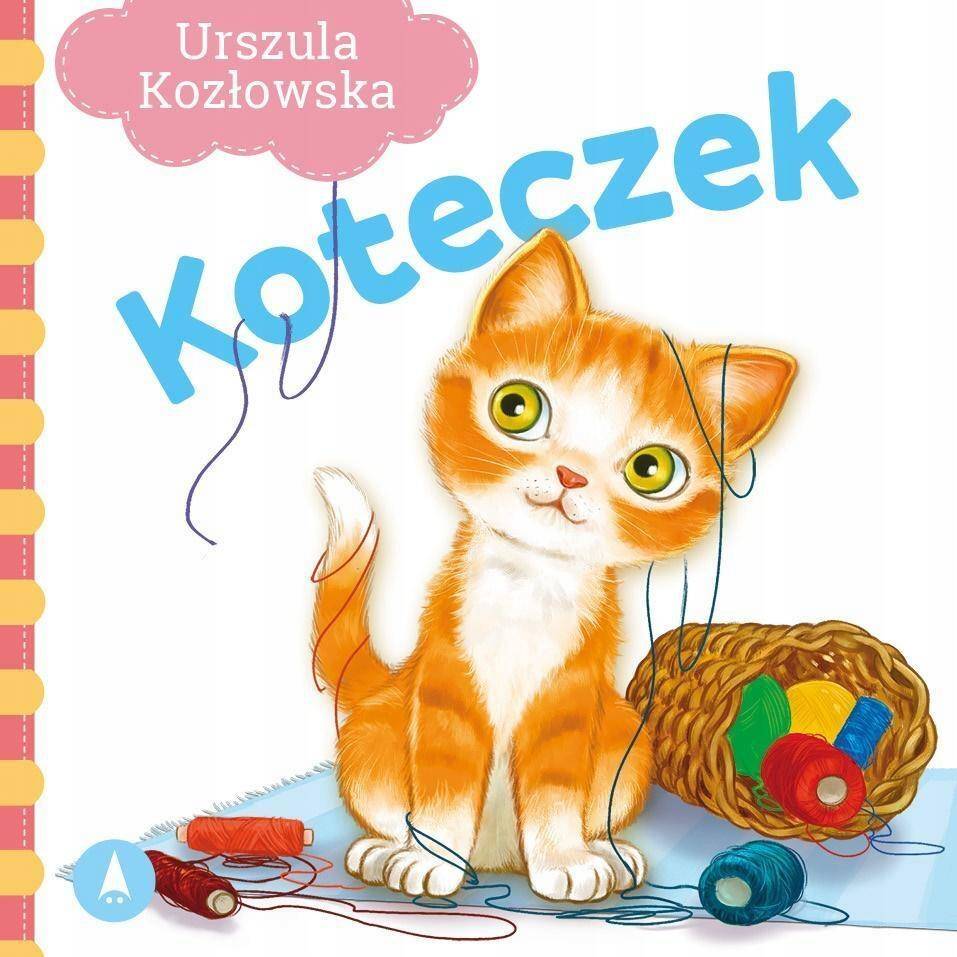 Koteczek Urszula Kozłowska Bajki i Wierszyki 1+ Skrzat_1