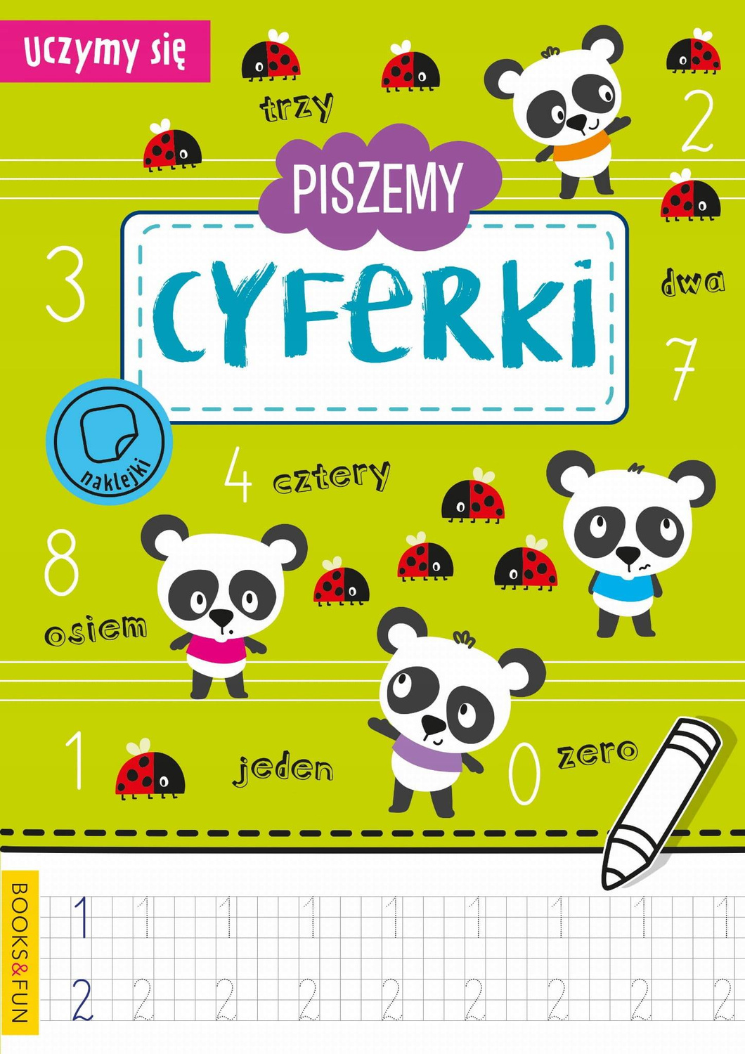 Piszemy Cyferki Uczymy Się + Naklejki BooksAndFun_1