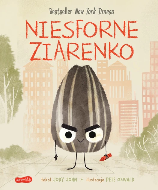 Niesforne Ziarenko Smaczna Banda I Emocje Jory John 3+ HarperKids_1