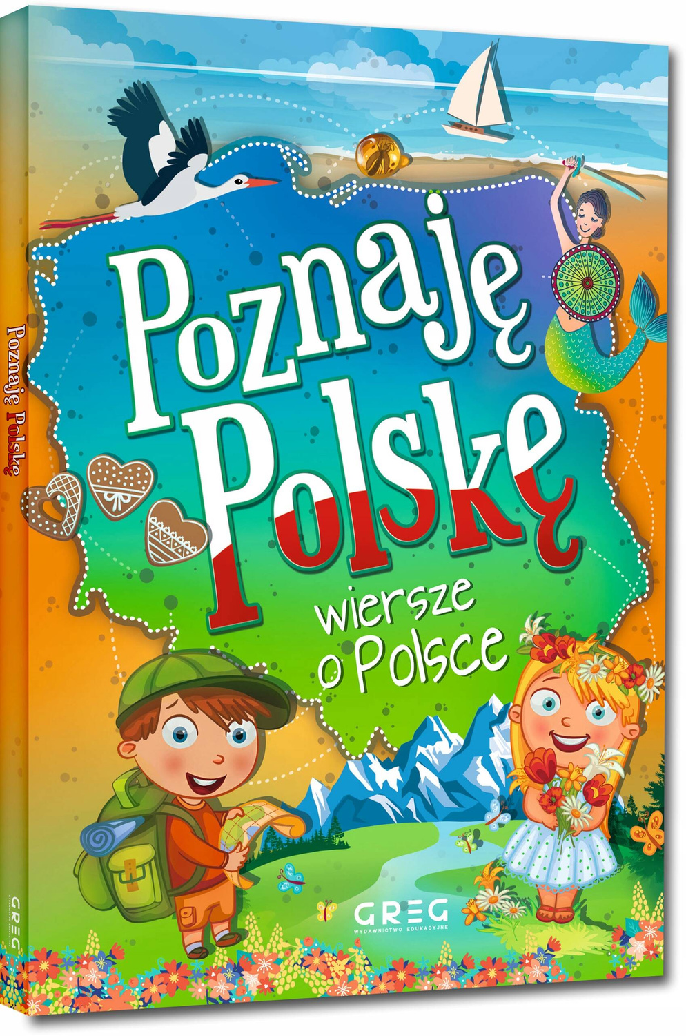 Poznaję Polskę Wiersze O Polsce Patrycja Wojtkowiak-Skóra TW Greg_1