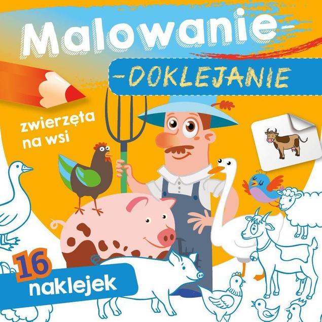 Malowanie Doklejanie Zwierzęta Na Wsi 16 Naklejek 3+ Skrzat_1