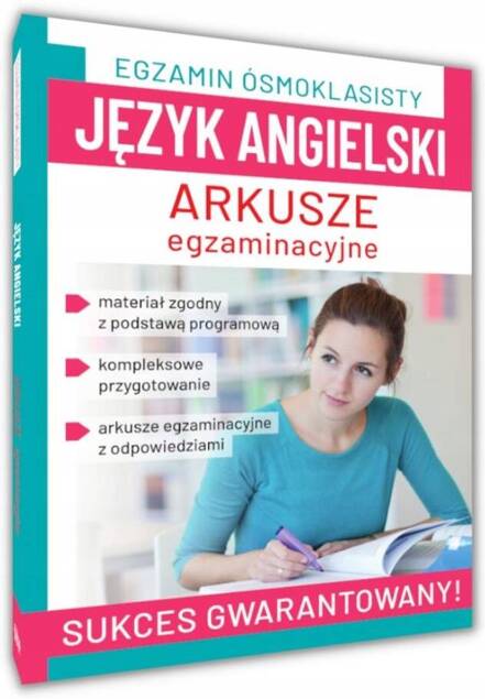 Egzamin Ósmoklasisty ANGIELSKI POLSKI MATEMATYKA Arkusze Egzaminacyjne SBM_2