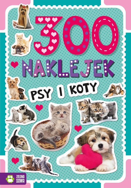 300 naklejek. Psy i koty - okładka