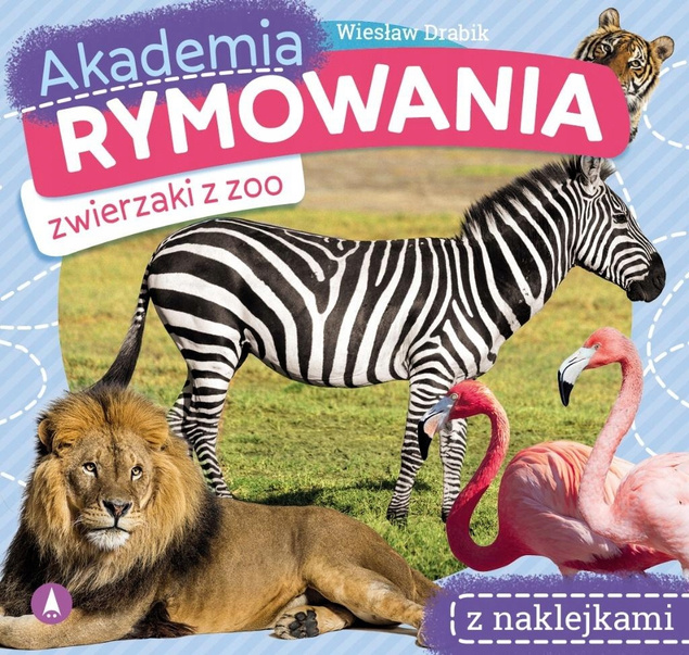 Akademia Rymowania Zwierzaki z ZOO + ZAGRODY + LASU W. Drabik 4+ Skrzat_2
