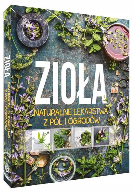 ZIOŁA Naturalne + Polskie Lecznicze Kosmetyczne Kulinarne Domowe SBM_2