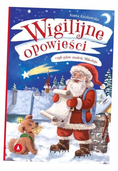 Wigilijne opowieści, czyli gdzie znaleźć Mikołaja Książka Świąteczna Skrzat_1