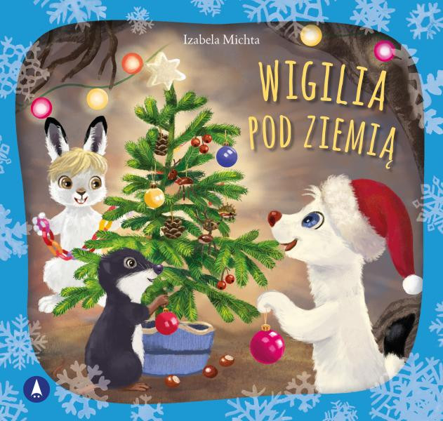 Książeczka Świąteczna Wigilia pod ziemią Opowieści Świąteczne Skrzat_1