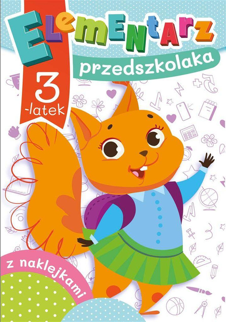 Elementarz Przedszkolaka 3-Latek Edukacja Dorota Krassowska 3+ Skrzat_1