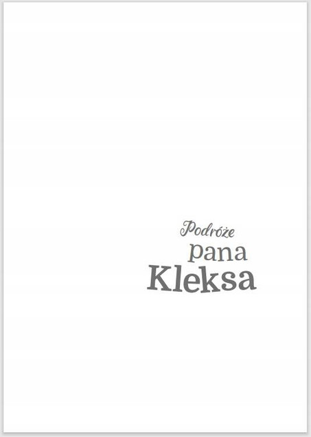 PODRÓŻE PANA KLEKSA JAN BRZECHWA KSIĄŻKA SKRZAT_2