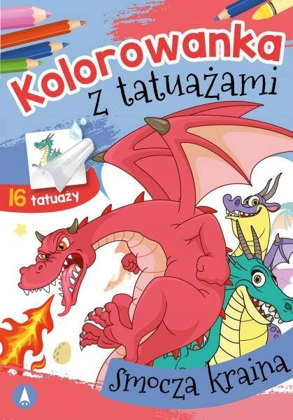 Kolorowanka Z Tatuażami Smocza Kraina 3+ Skrzat_1