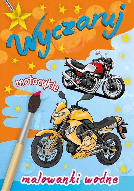 Malowanki Wodne Wyczaruj Motocykle Kolorowanka 2+ Skrzat_1
