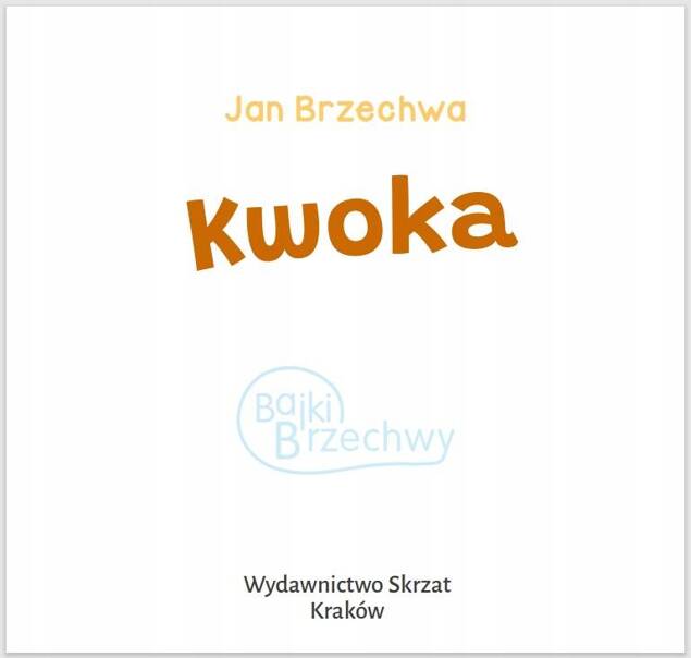 Kwoka Jan Brzechwa Bajki i Wierszyki 1+ Skrzat_2