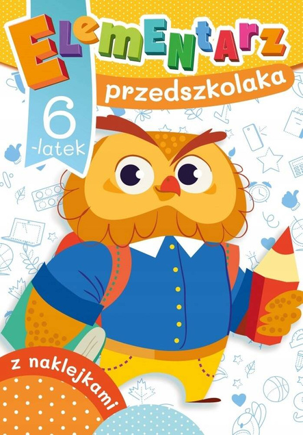 Elementarz Przedszkolaka 6-Latek Edukacja Dorota Krassowska 6+ Skrzat_1