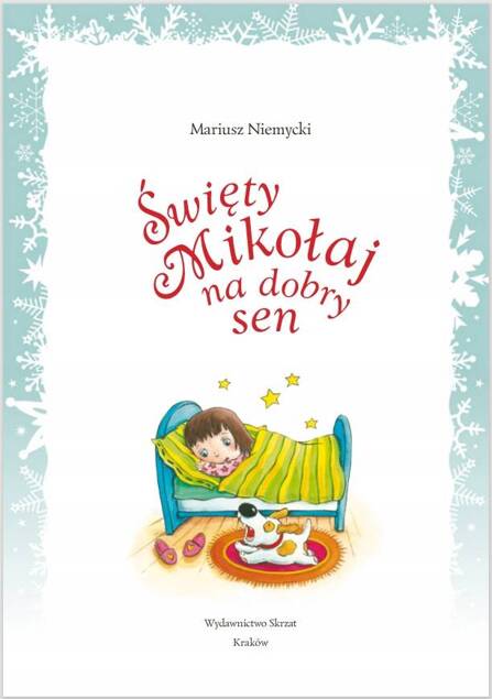 Święty Mikołaj na dobry sen Mariusz Niemycki Skrzat_2