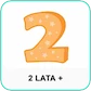 2 lata +