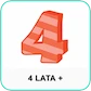 4 lata +