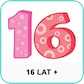 16 lat +