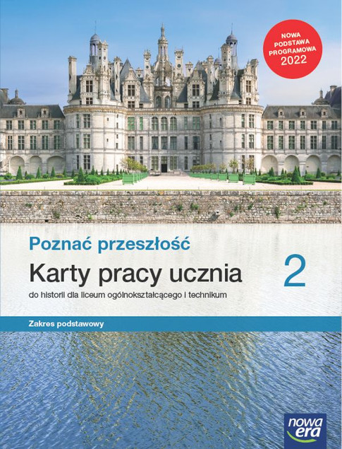 Poznać Przeszłość 2 Karty Pracy Ucznia Zakres Podstawowy Liceum Technikum Katarzyna Panimasz