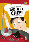 Tak jest Chef! Izabella Klebańska, Hubert Grajczak - Książka o pasji