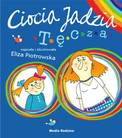 Tęcza. Ciocia Jadzia Eliza Piotrowska