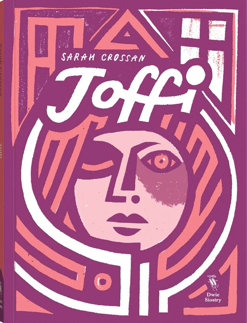 Okładka książki Toffi Sarah Crossan