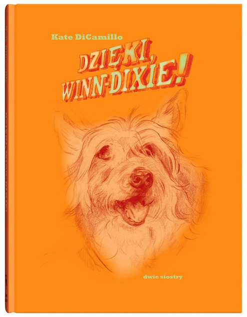 Dzięki, Winn-Dixie! Kate DiCamillo