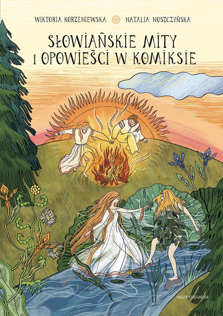 Słowiańskie Mity i Opowieści w Komiksie. Naukomiks – Wiktoria Korzeniewska