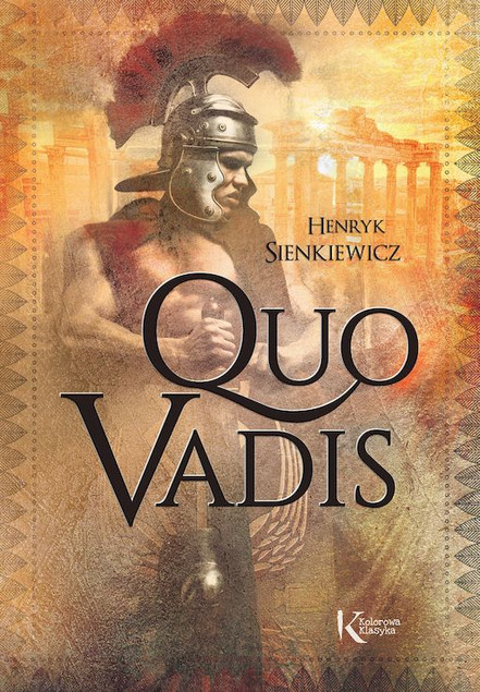 Quo Vadis Kolorowa Klasyka Henryk Sienkiewicz Greg (BR)