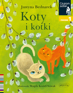 Koty i Kotki Czytam Sobie Poziom 1 Justyna Bednarek 5+ HarperKids