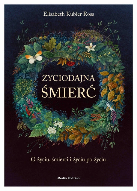 Życiodajna śmierć Elisabeth Kübler-Ross